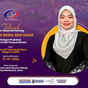 Selamat Datang Pelajar Praktikal Bidang Informatik Perpustakaan, UiTM Kedah